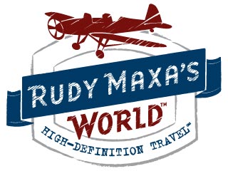 Rudy Maxa's World